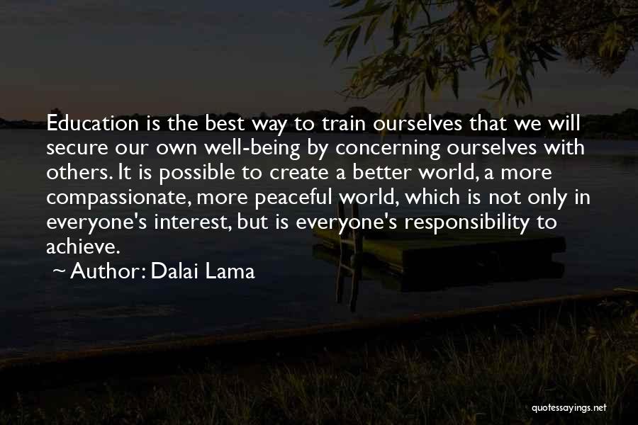 Not Being The Best Quotes By Dalai Lama