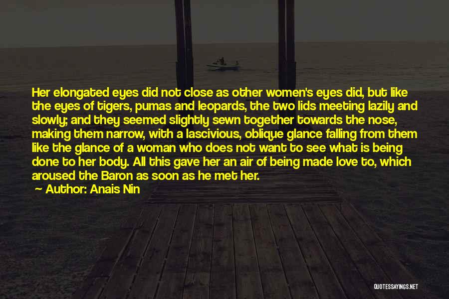 Not Being The Other Woman Quotes By Anais Nin