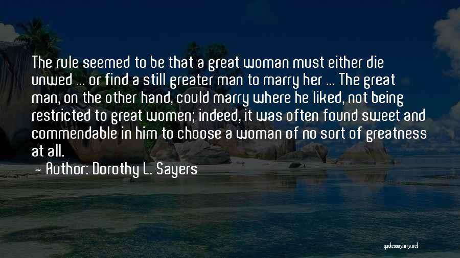Not Being The Other Woman Quotes By Dorothy L. Sayers