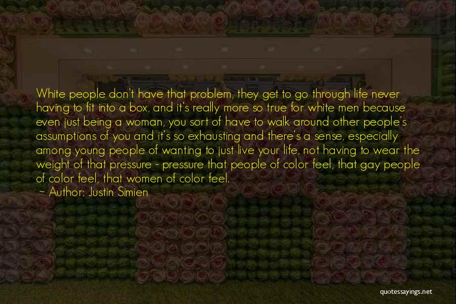 Not Being The Other Woman Quotes By Justin Simien