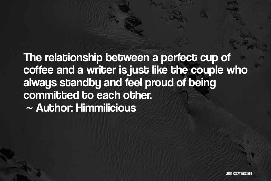 Not Being The Perfect Couple Quotes By Himmilicious