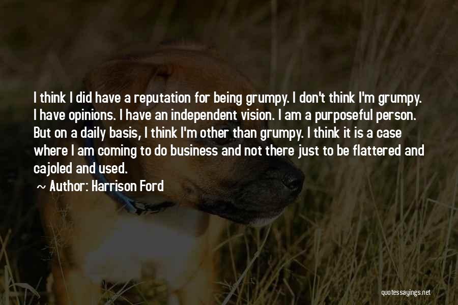 Not Being The Person You Used To Be Quotes By Harrison Ford