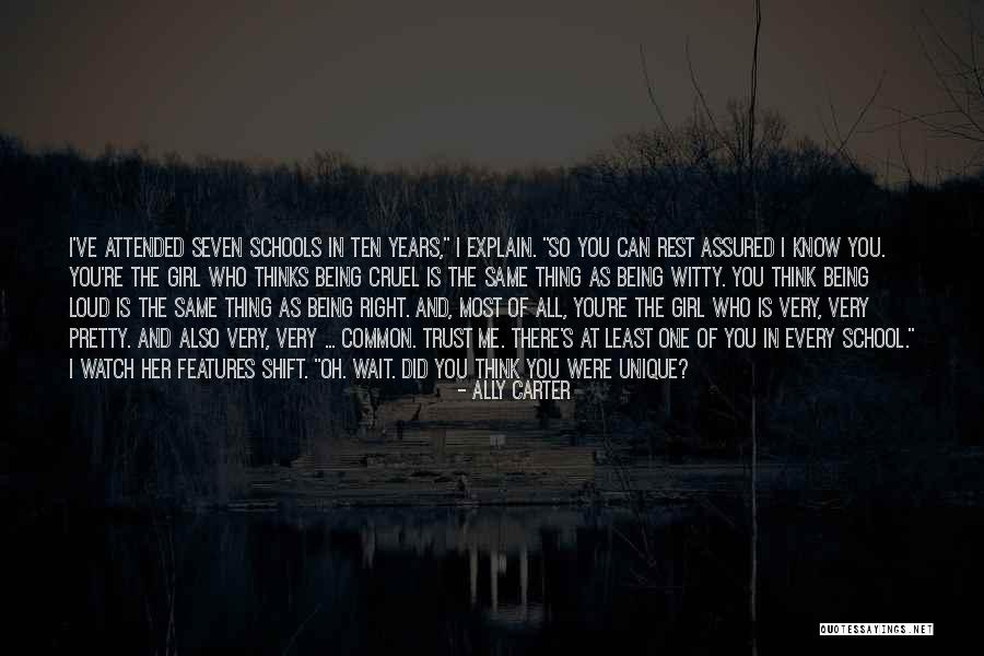 Not Being The Right Girl Quotes By Ally Carter Not Being The Right Girl Quotes By Ally Carter