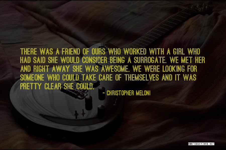 Not Being The Right Girl Quotes By Christopher Meloni Not Being The Right Girl Quotes By Christopher Meloni