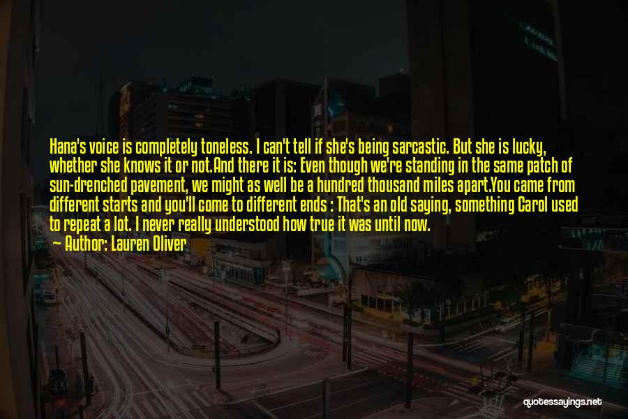 Not Being The Same Quotes By Lauren Oliver