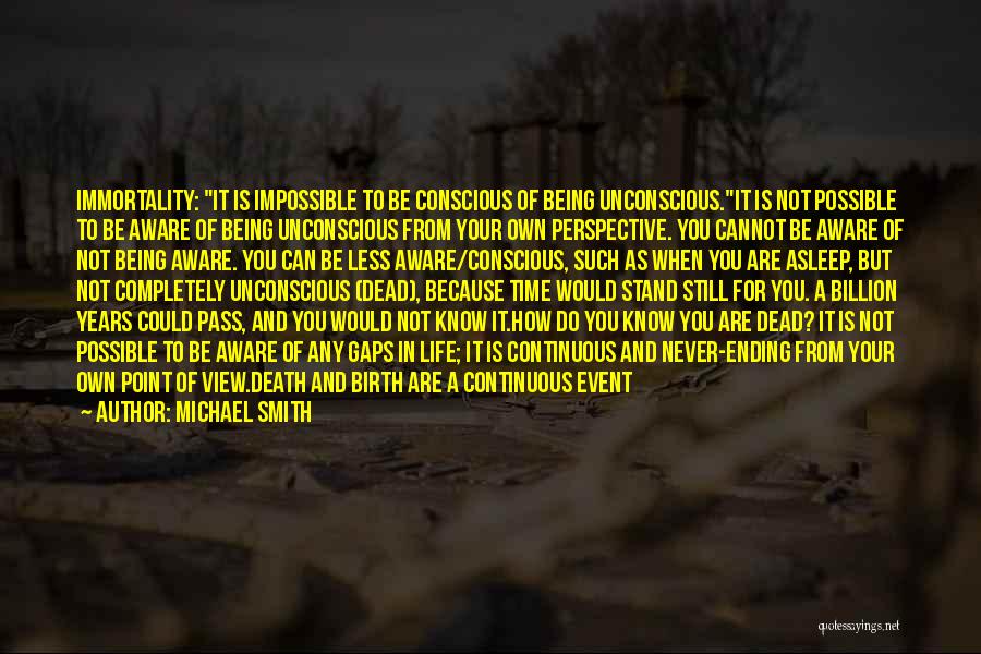 Not Being There For You Quotes By Michael Smith