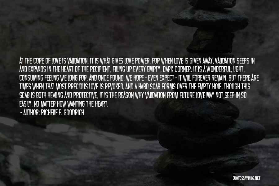 Not Being There Quotes By Richelle E. Goodrich Not Being There Quotes By Richelle E. Goodrich