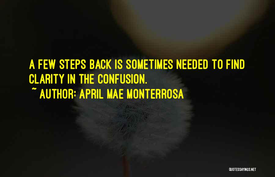 Not Being There When Needed Quotes By April Mae Monterrosa