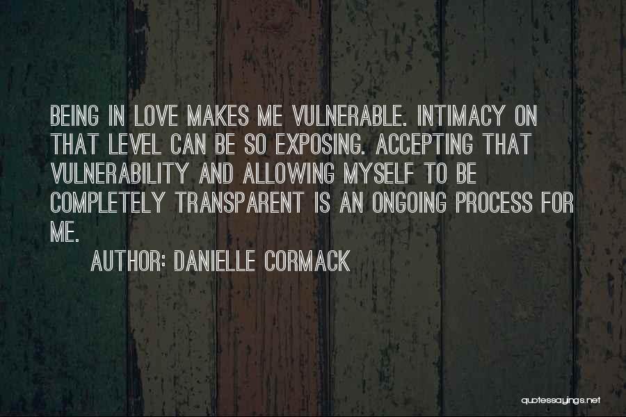 Not Being Transparent Quotes By Danielle Cormack