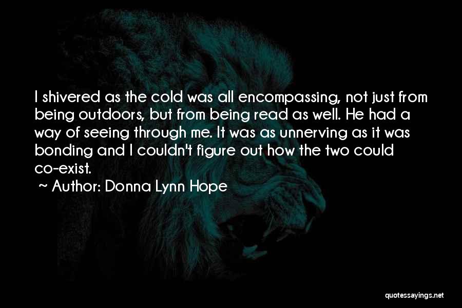 Not Being Transparent Quotes By Donna Lynn Hope