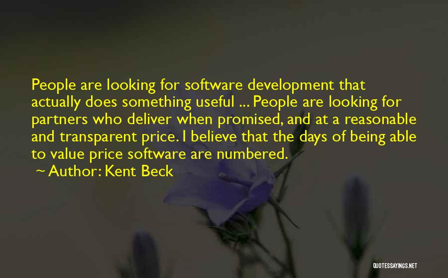 Not Being Transparent Quotes By Kent Beck