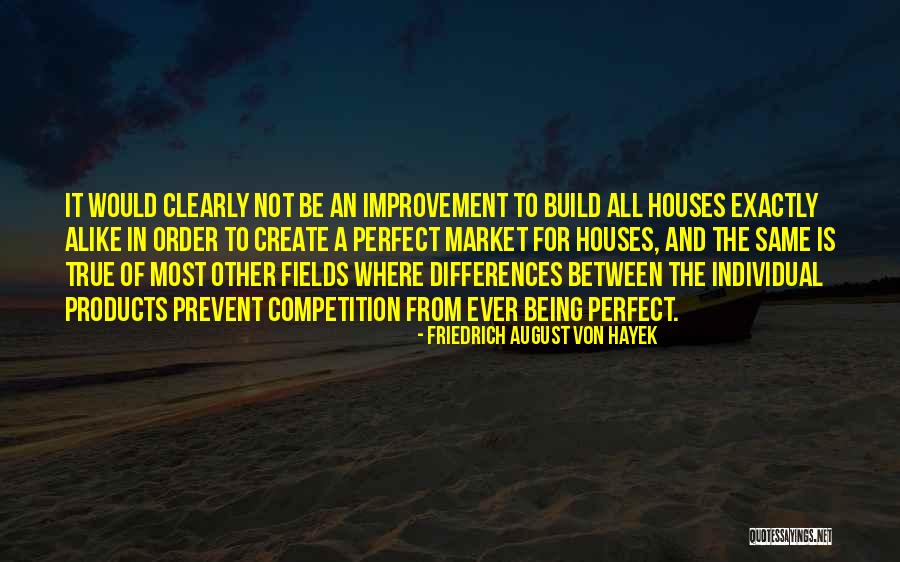 Not Being True Quotes By Friedrich August Von Hayek Not Being True Quotes By Friedrich August Von Hayek