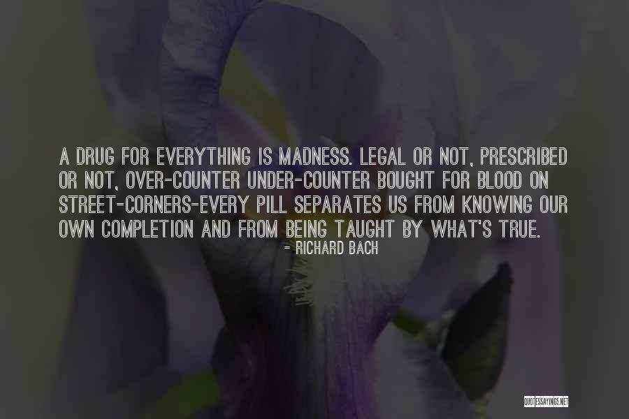 Not Being True Quotes By Richard Bach Not Being True Quotes By Richard Bach