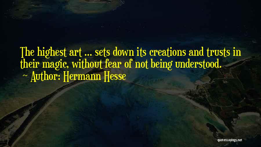 Not Being Understood Quotes By Hermann Hesse