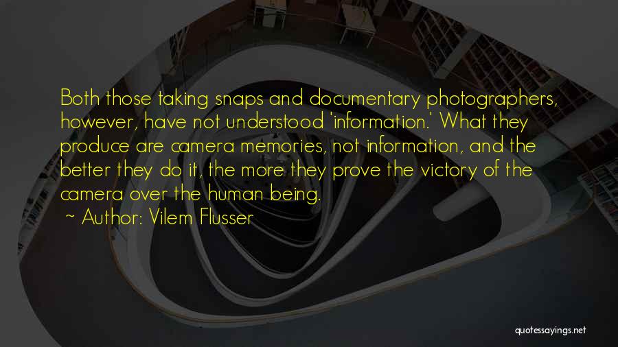 Not Being Understood Quotes By Vilem Flusser