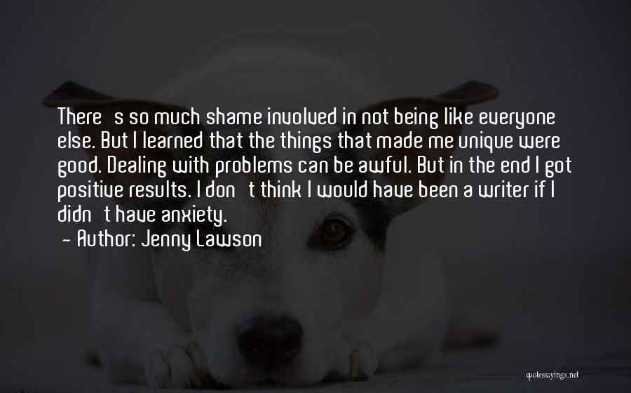 Not Being Unique Quotes By Jenny Lawson