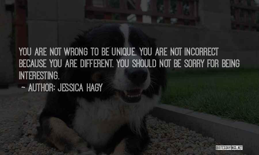 Not Being Unique Quotes By Jessica Hagy