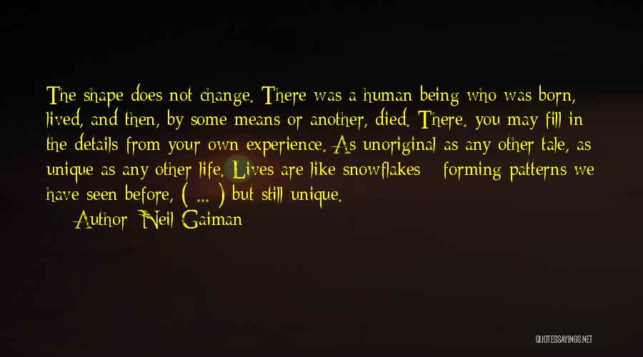 Not Being Unique Quotes By Neil Gaiman