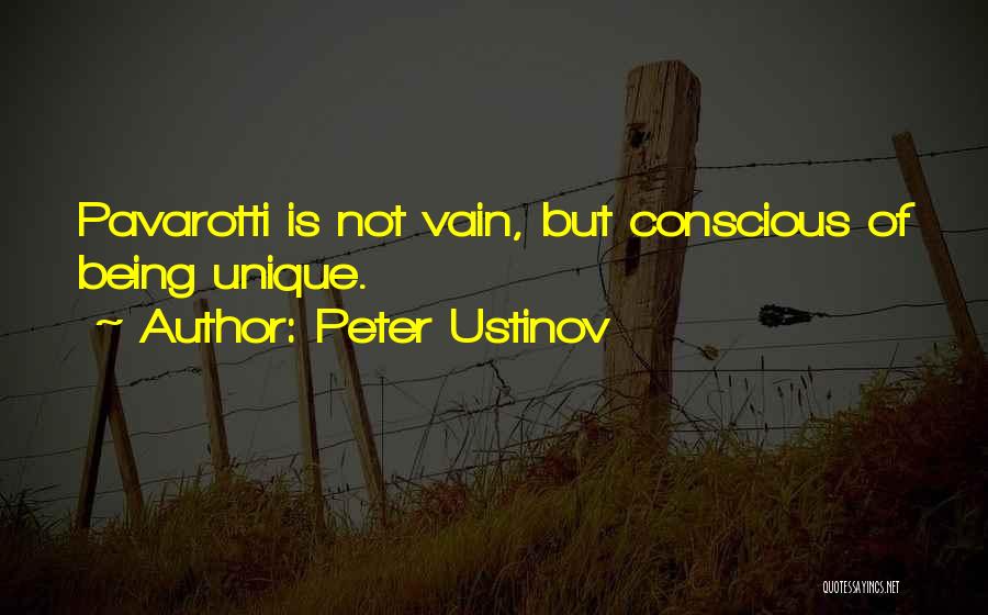 Not Being Unique Quotes By Peter Ustinov