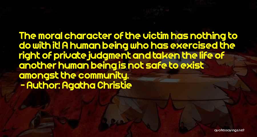 Not Being Victim Quotes By Agatha Christie