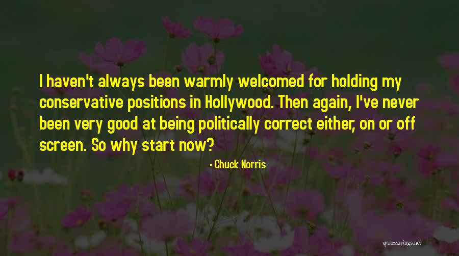 Not Being Welcomed Quotes By Chuck Norris Not Being Welcomed Quotes By Chuck Norris