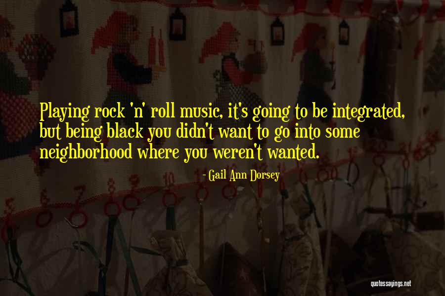 Not Being What Someone Wanted Quotes By Gail Ann Dorsey Not Being What Someone Wanted Quotes By Gail Ann Dorsey