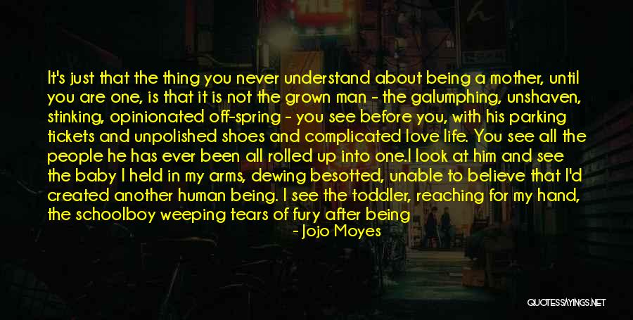 Not Being With The One You Love Quotes By Jojo Moyes Not Being With The One You Love Quotes By Jojo Moyes