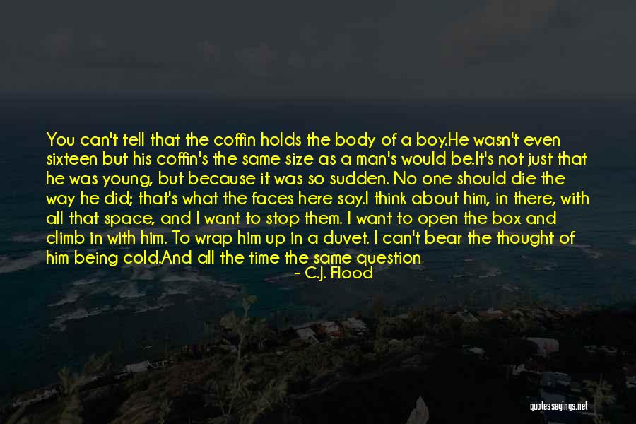 Not Being With The One You Want Quotes By C.J. Flood Not Being With The One You Want Quotes By C.J. Flood