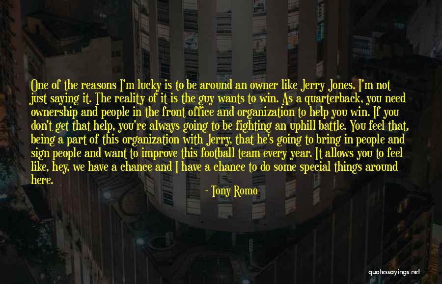 Not Being With The One You Want Quotes By Tony Romo Not Being With The One You Want Quotes By Tony Romo