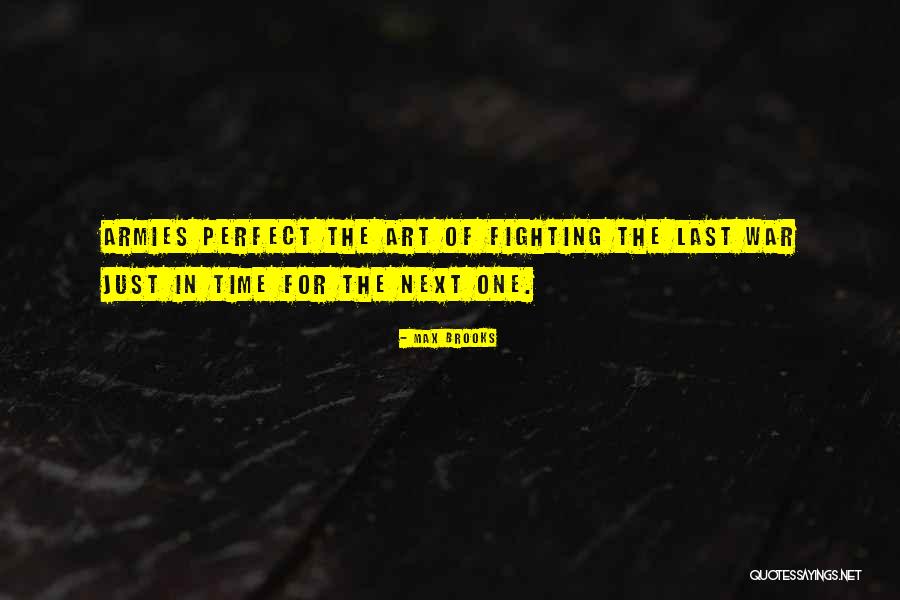Not Being With Your Soulmate Quotes By Max Brooks Not Being With Your Soulmate Quotes By Max Brooks