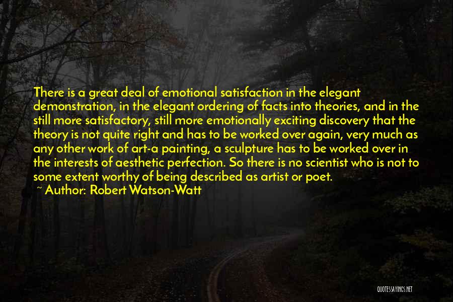 Not Being Worthy Quotes By Robert Watson-Watt