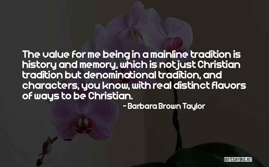 Not Being You Quotes By Barbara Brown Taylor