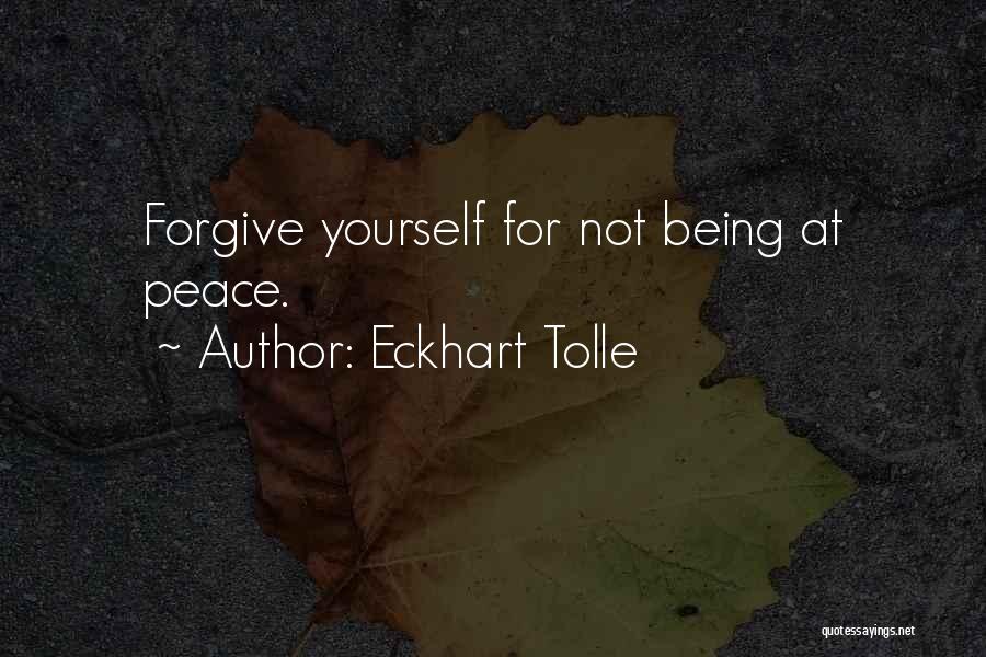 Not Being Yourself Quotes By Eckhart Tolle