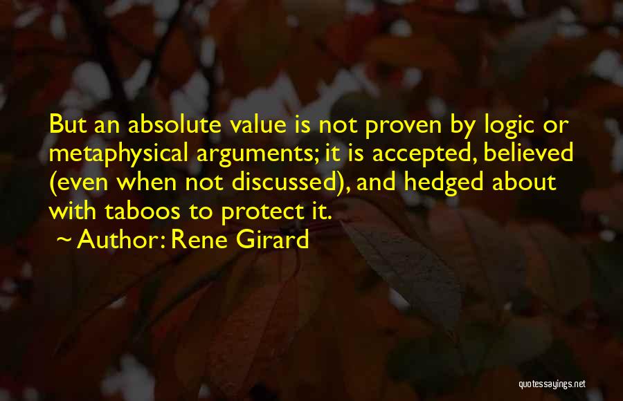 Not Believed Quotes By Rene Girard