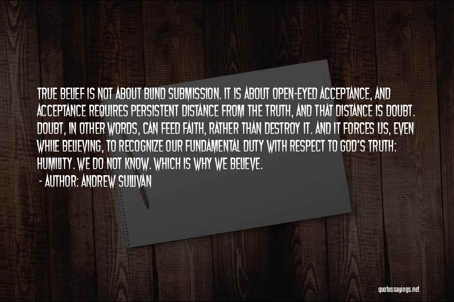 Not Believing In God Quotes By Andrew Sullivan