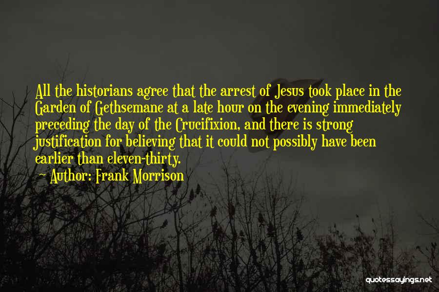 Not Believing In Jesus Quotes By Frank Morrison