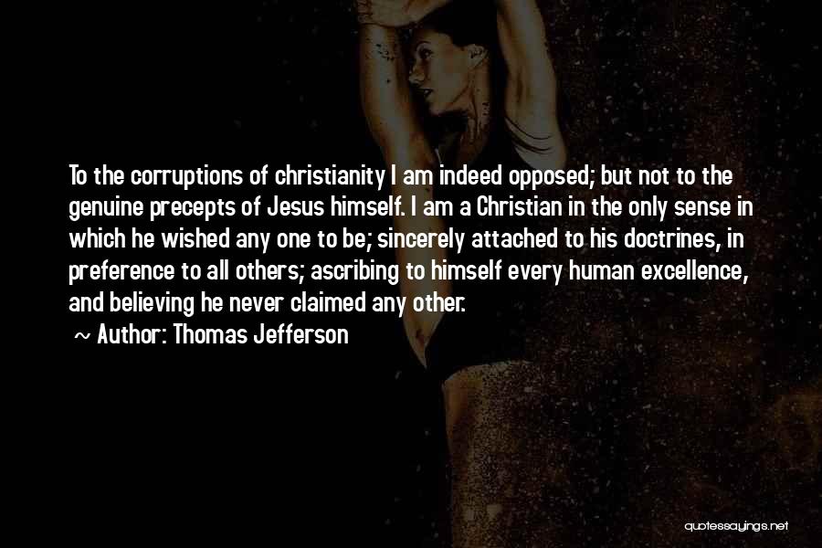 Not Believing In Jesus Quotes By Thomas Jefferson