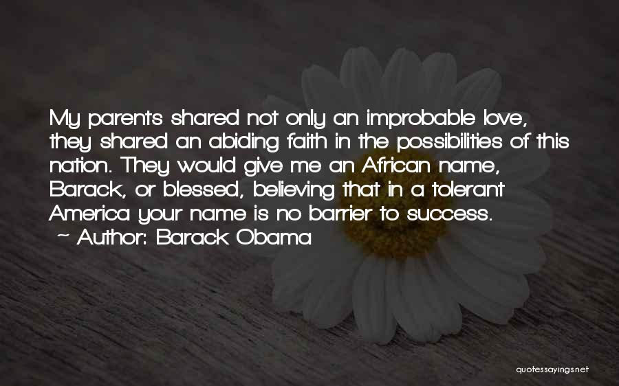 Not Believing In Love Quotes By Barack Obama