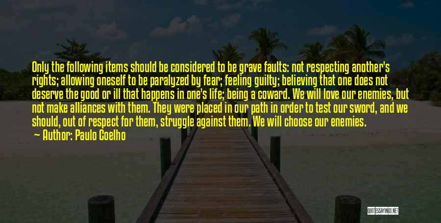 Not Believing In Love Quotes By Paulo Coelho