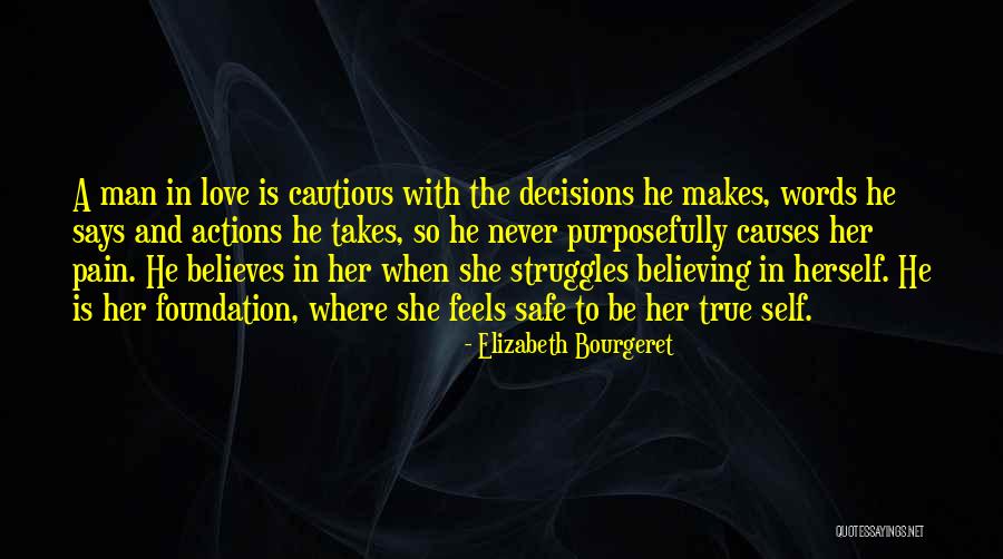 Not Believing Someone Loves You Quotes By Elizabeth Bourgeret Not Believing Someone Loves You Quotes By Elizabeth Bourgeret