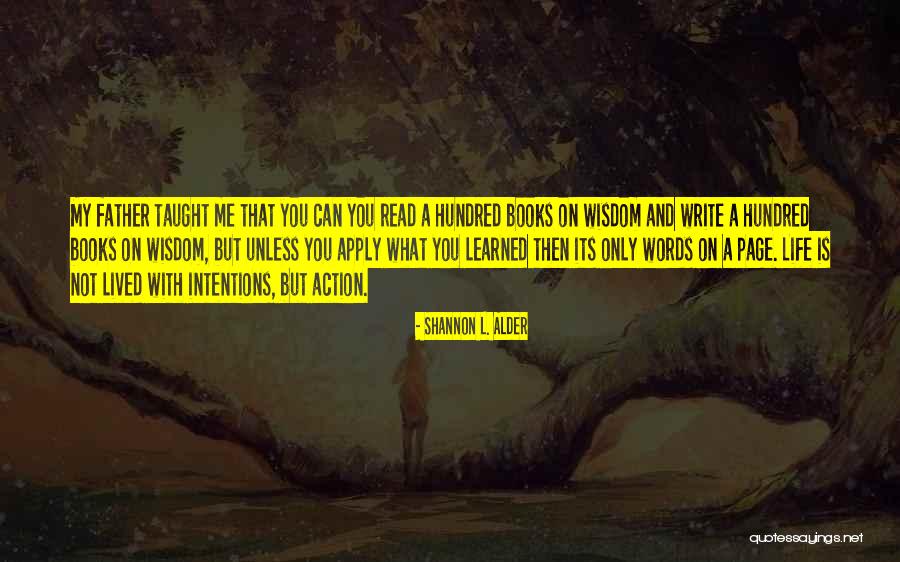 Not Believing What You Read Quotes By Shannon L. Alder Not Believing What You Read Quotes By Shannon L. Alder