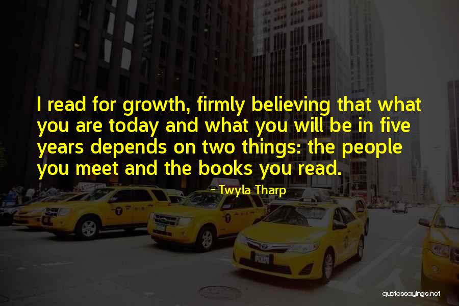 Not Believing What You Read Quotes By Twyla Tharp Not Believing What You Read Quotes By Twyla Tharp