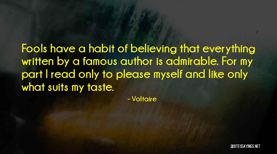 Not Believing What You Read Quotes By Voltaire Not Believing What You Read Quotes By Voltaire