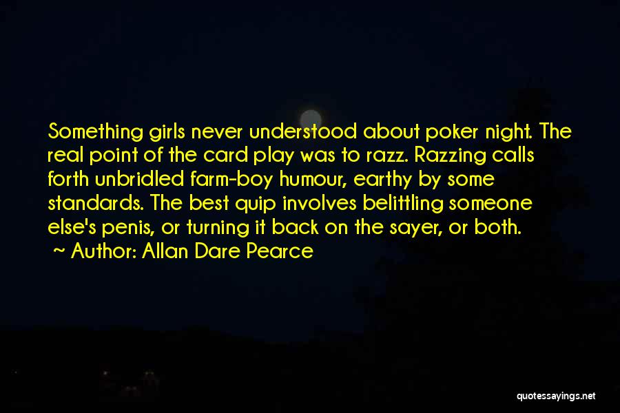 Not Belittling Yourself Quotes By Allan Dare Pearce
