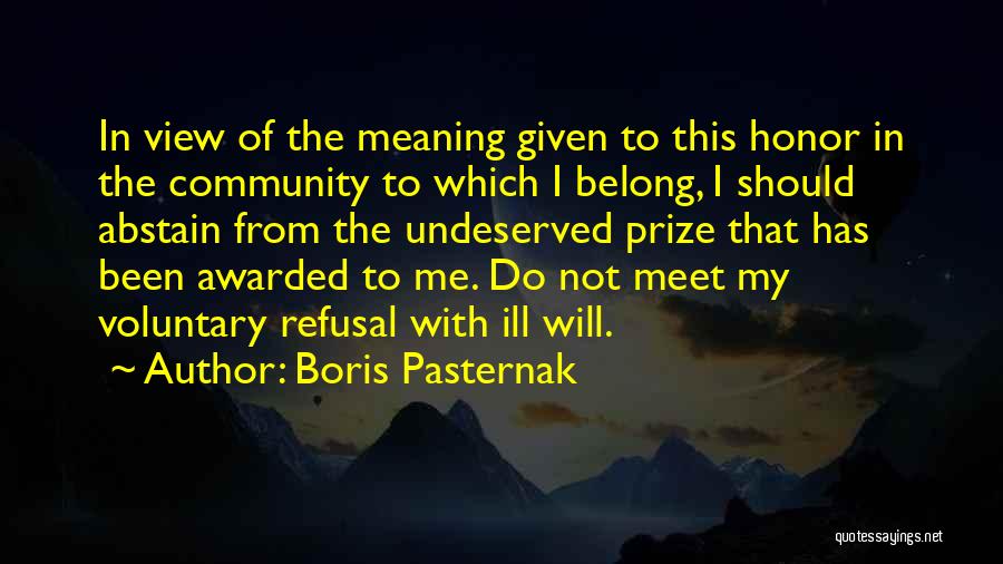 Not Belong Quotes By Boris Pasternak