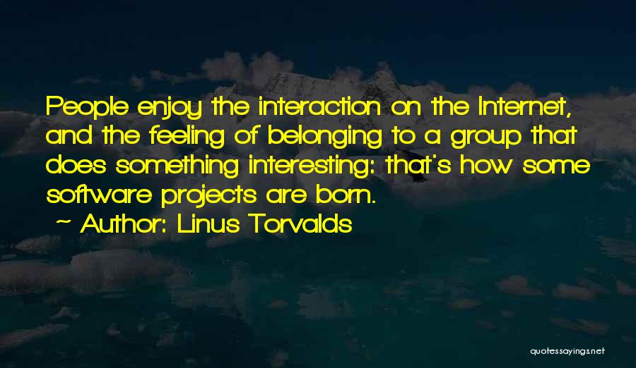 Not Belonging To A Group Quotes By Linus Torvalds