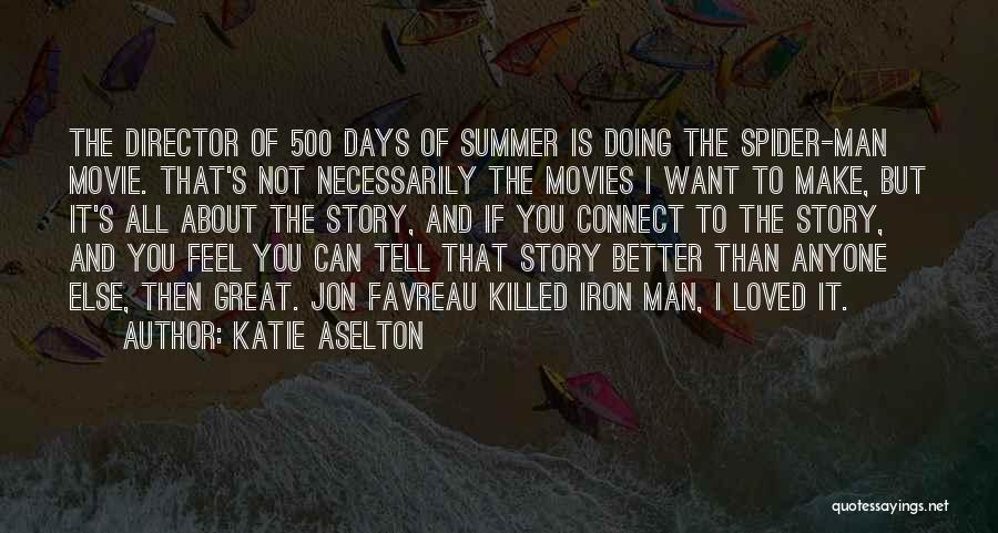 Not Better Than Anyone Quotes By Katie Aselton