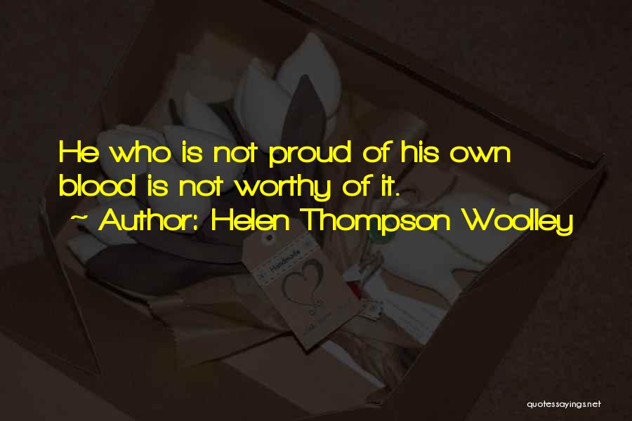 Not Blood Family Quotes By Helen Thompson Woolley