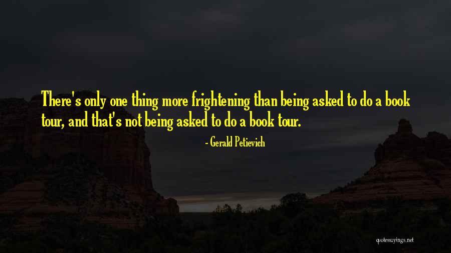 Not Book Quotes By Gerald Petievich Not Book Quotes By Gerald Petievich