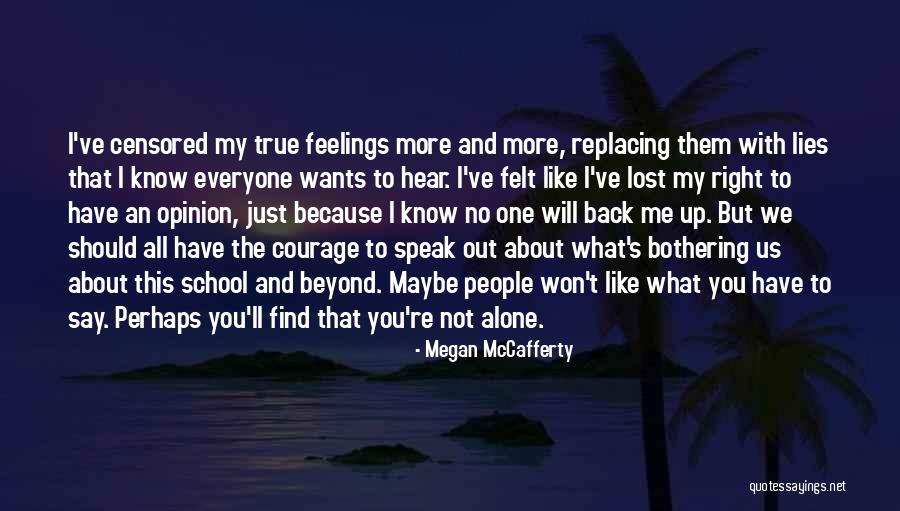 Not Bothering People Quotes By Megan McCafferty Not Bothering People Quotes By Megan McCafferty